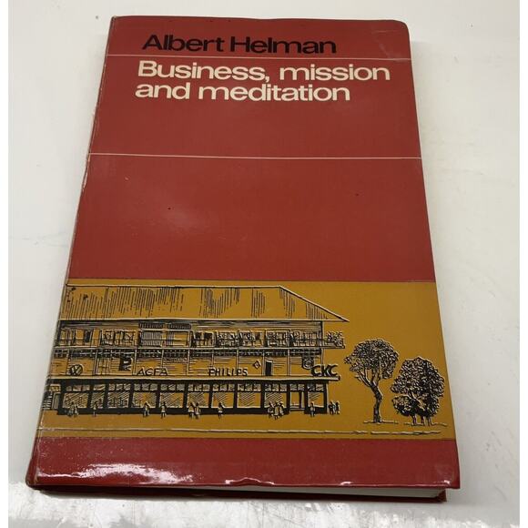Business, Mission And Mediation By Albert Helman Pseudonym For Lou Licthveld